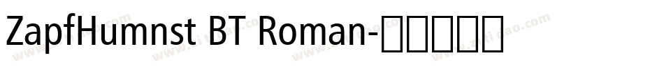 ZapfHumnst BT Roman字体转换